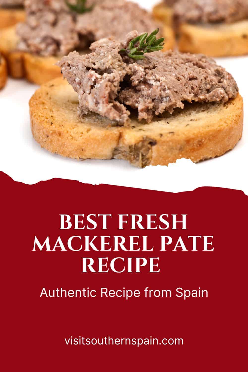 Fresh Mackerel Pate Recipe from Spain Visit Southern Spain