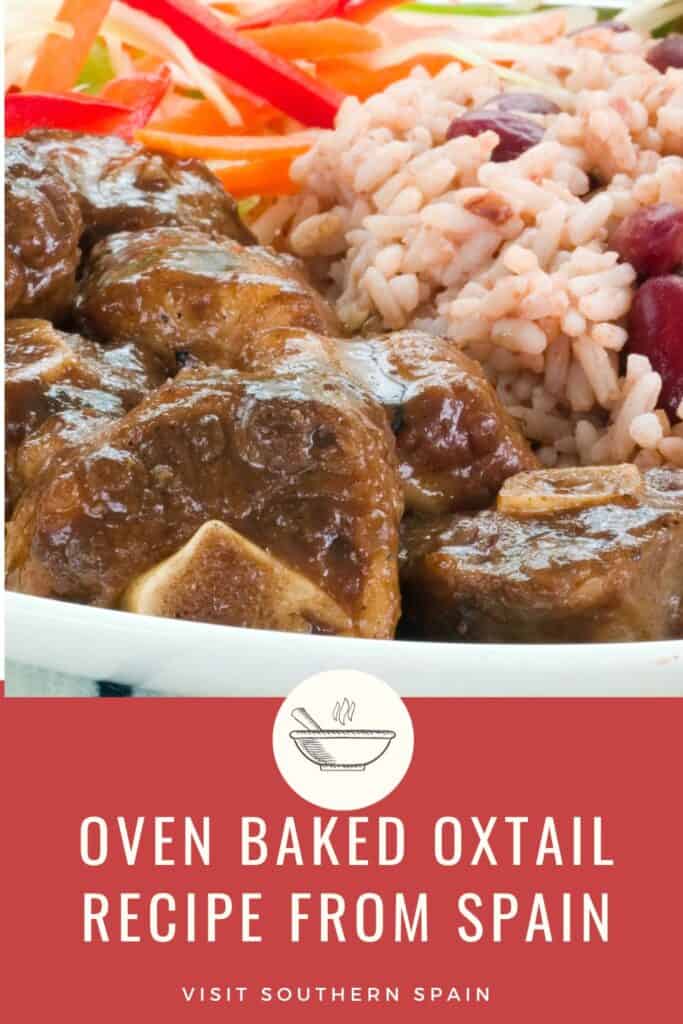 a pin with a closeup of an oven baked oxtail recipe with rice