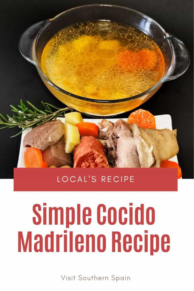 a pin with Cocido Madrileno served with broth.