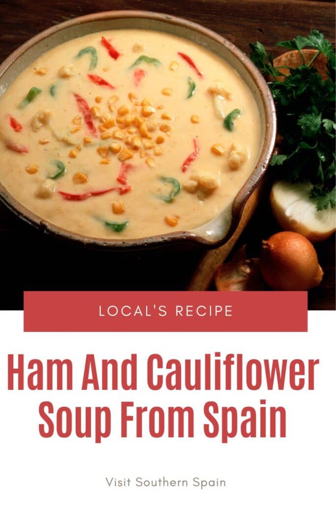 a pin with ham and cauliflower soup from Spain in a pot.
