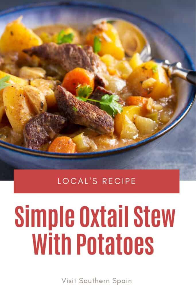 a pin with an oxtail stew with potatoes and other vegetables.
