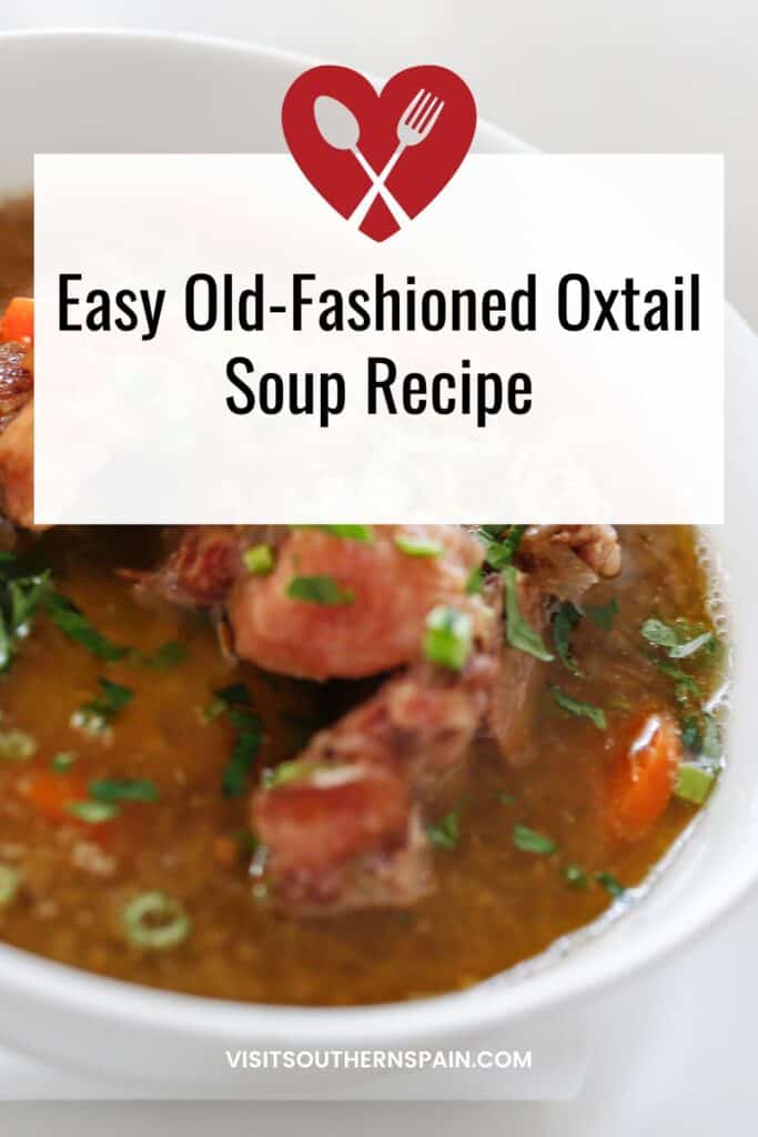 a pin with an Old-Fashioned oxtail soup recipe