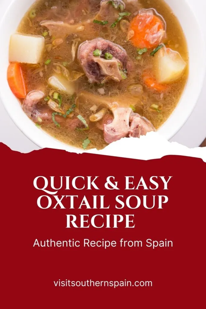 a pin with Easy Oxtail Soup Recipe in a bowl.