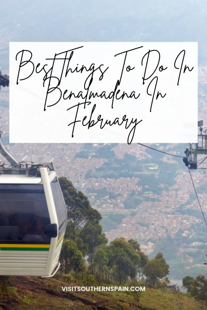 a pin with a cable car over the city, Things To Do In Benalmadena In February