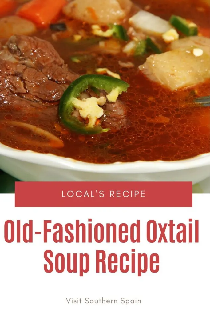 a pin with a closeup of a Old-Fashioned oxtail soup recipe