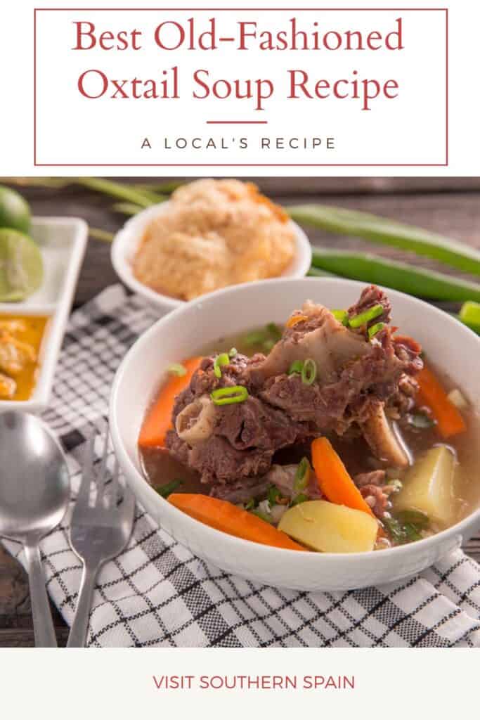 a pin with Old-Fashioned oxtail soup recipe in a white bowl