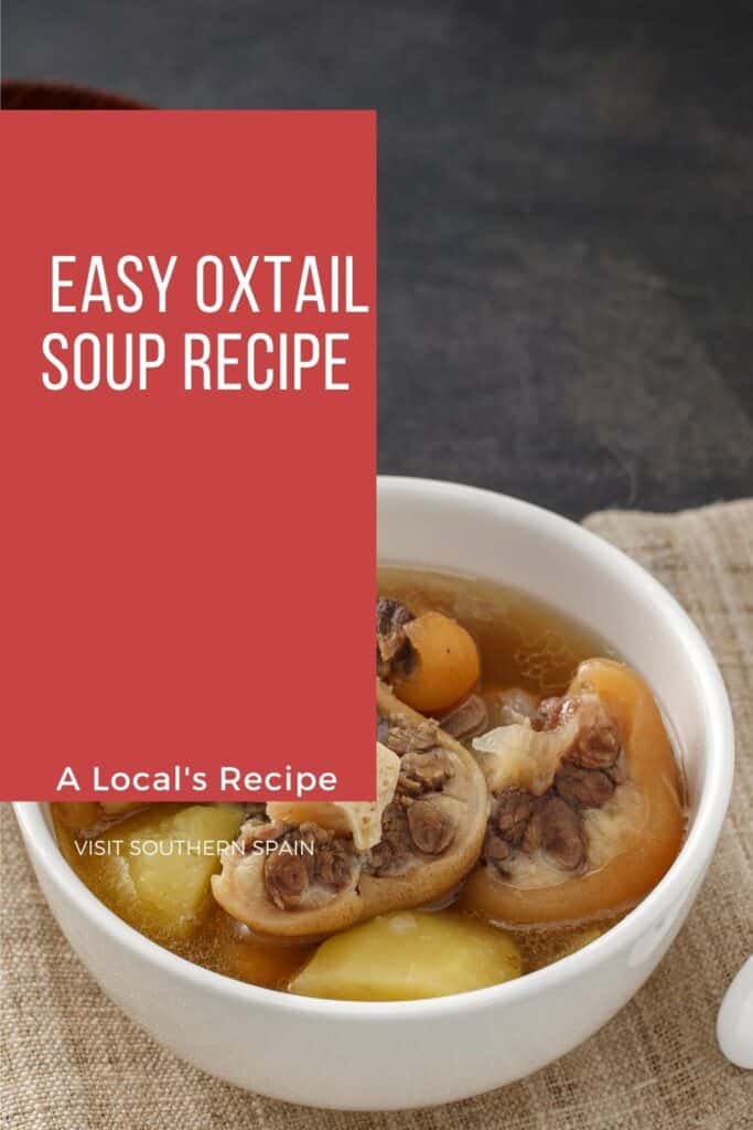 a pin with a bowl of an Easy Oxtail Soup Recipe