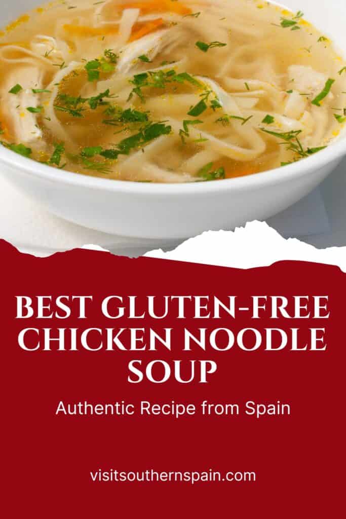 a pin with gluten-free chicken noodle soup served in a bowl.