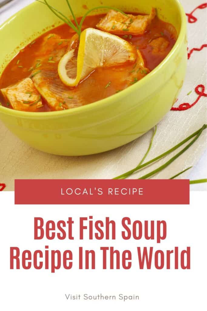a pin with a bowl of a soup, called the best fish soup recipe in the world