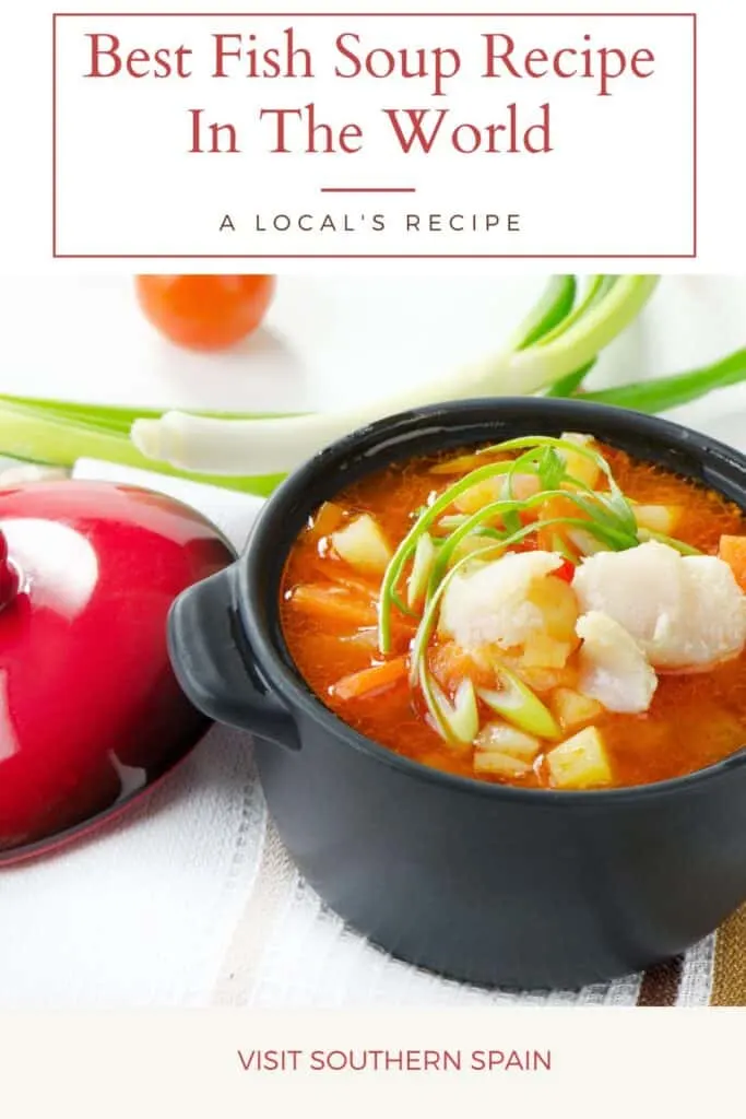 a pin with a bowl of fish soup called the best fish soup recipe in the world