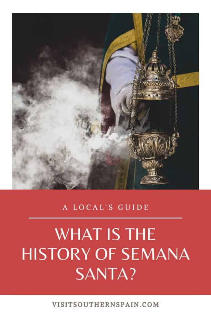a pin with a closeup of a priest lighting up a censer, what is the history of semana santa