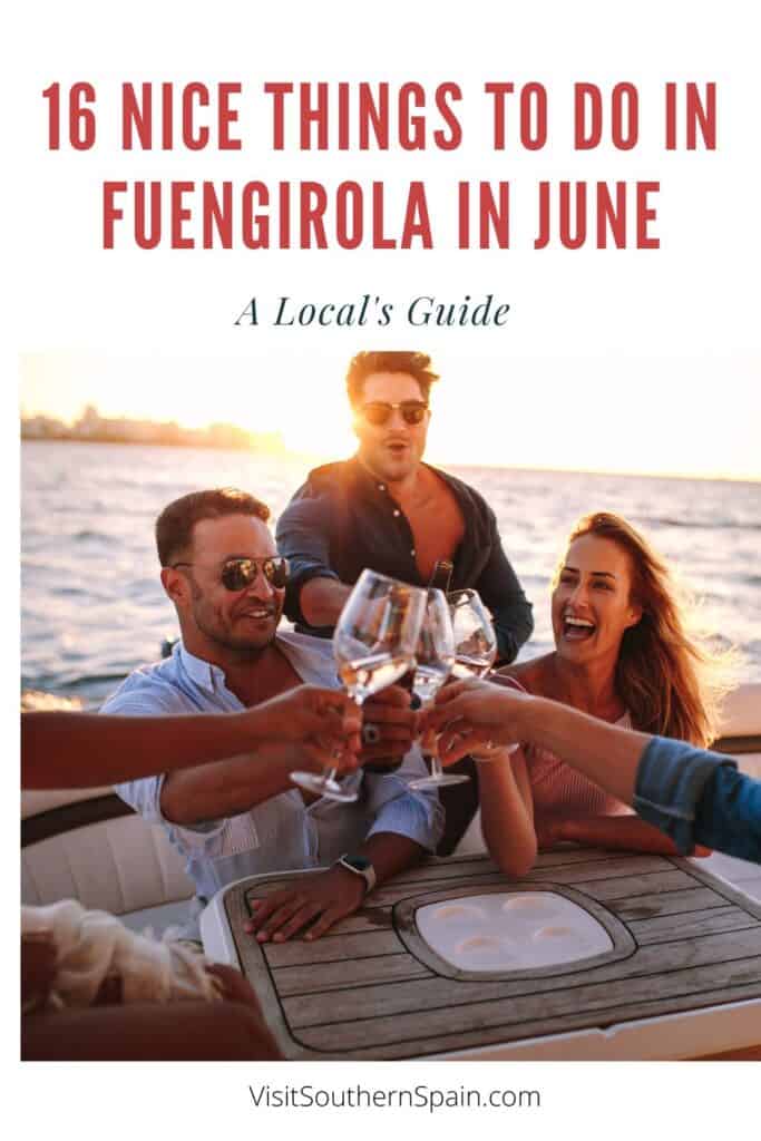 a pin with a group of friends on a yacht with drinks in their hands, Things To Do In Fuengirola In June
