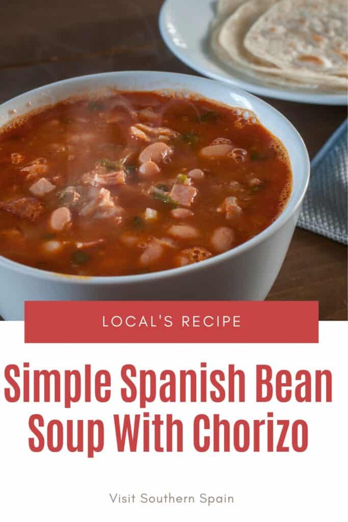 a pin with a bowl of Spanish Bean Soup With Chorizo