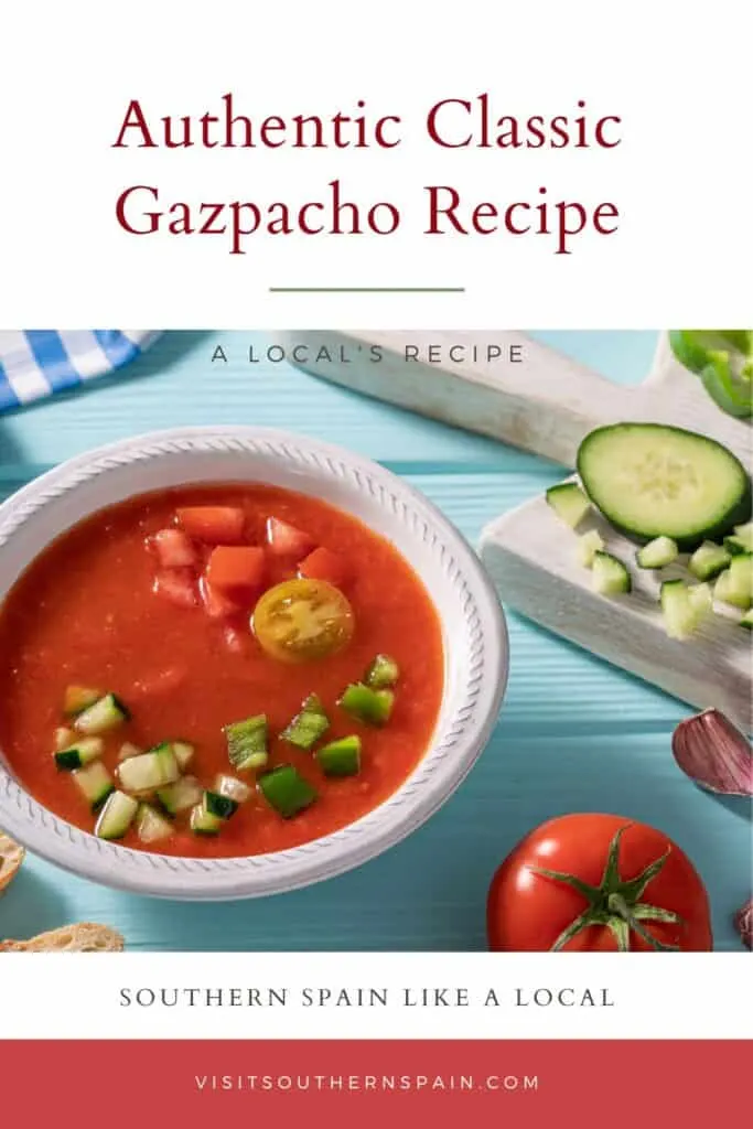 a pin with a Classic Gazpacho Recipe in a bowl
