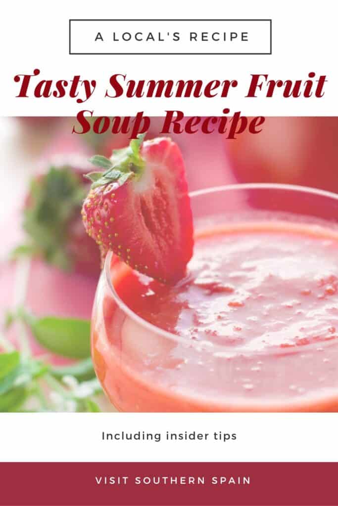 a pin with a closeup of a summer fruit soup in a glass decorated with a strawberry