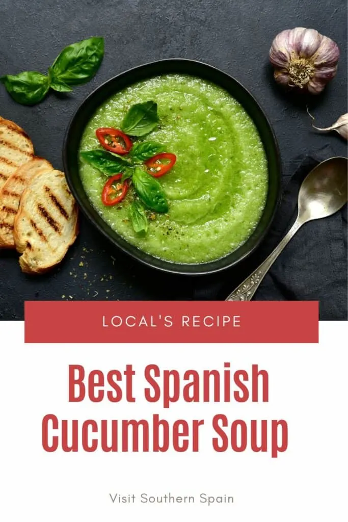 a pin with a Spanish Cucumber Soup Recipe in a black bowl served with toast.
