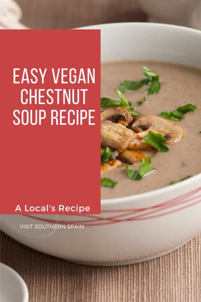 a pin with a Vegan Chestnut Soup topped with mushrooms