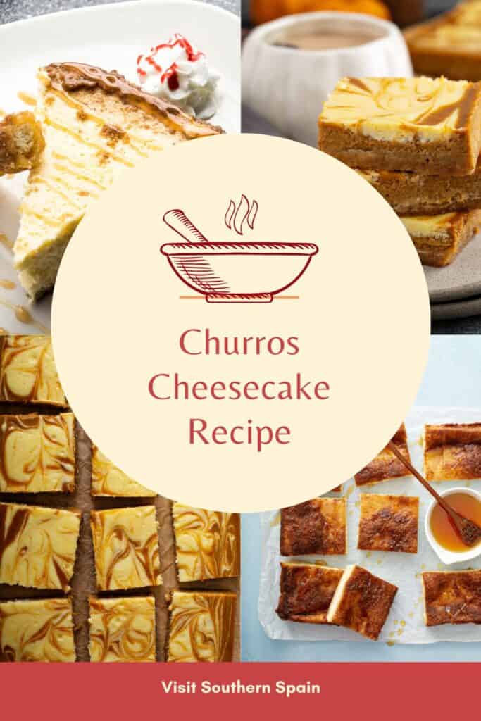 a pin with 4 photos related to churros cheesecake