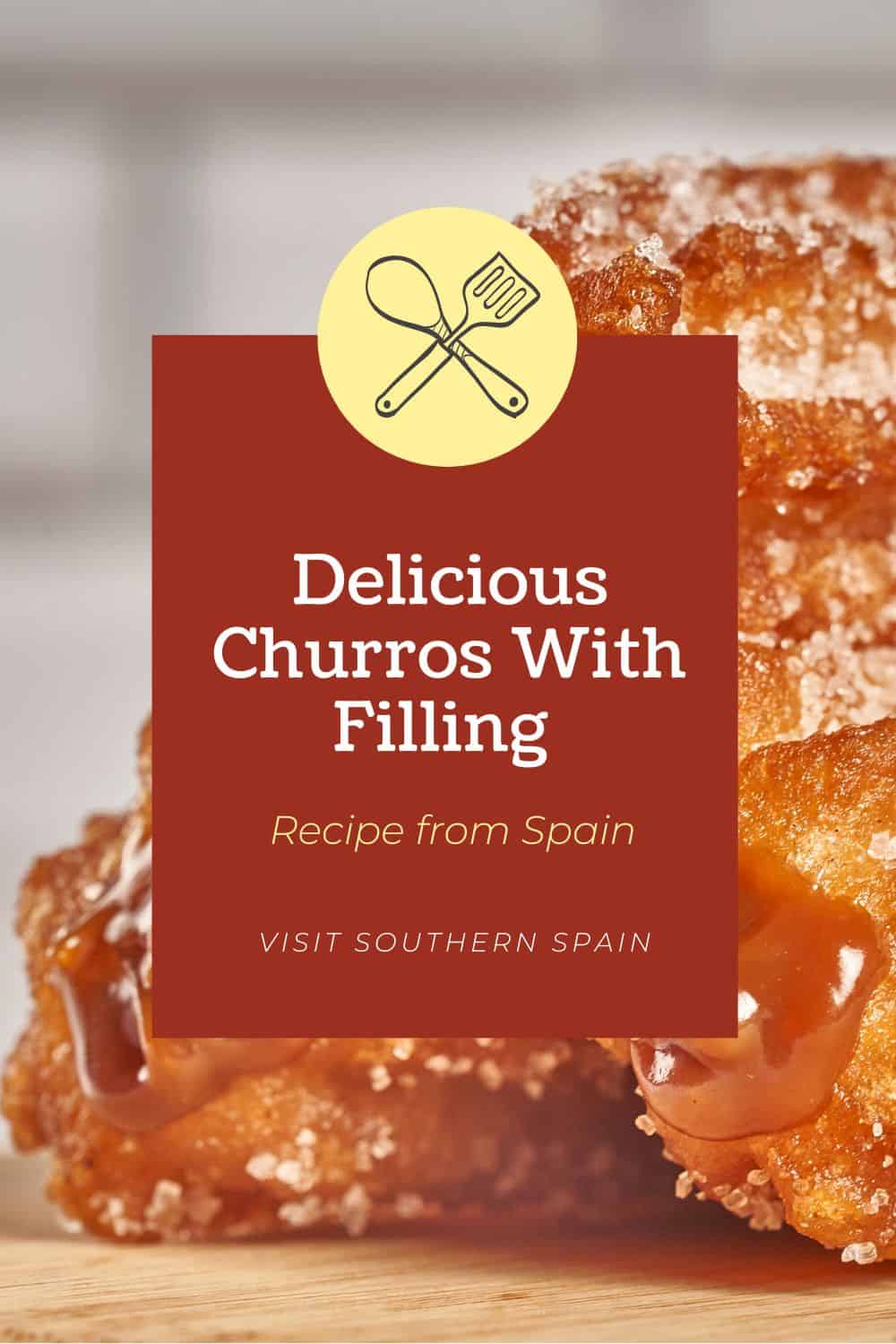 Delicious Churros With Filling Recipe - Visit Southern Spain