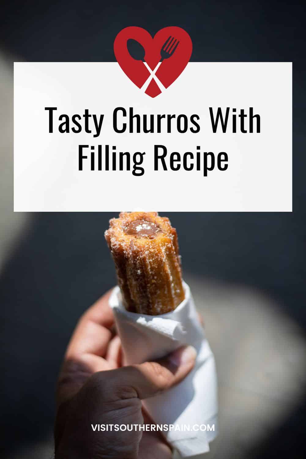 Delicious Churros With Filling Recipe - Visit Southern Spain