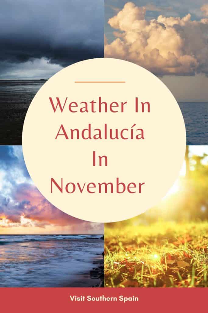 a pin with a photo collage related weather in andalucia in november