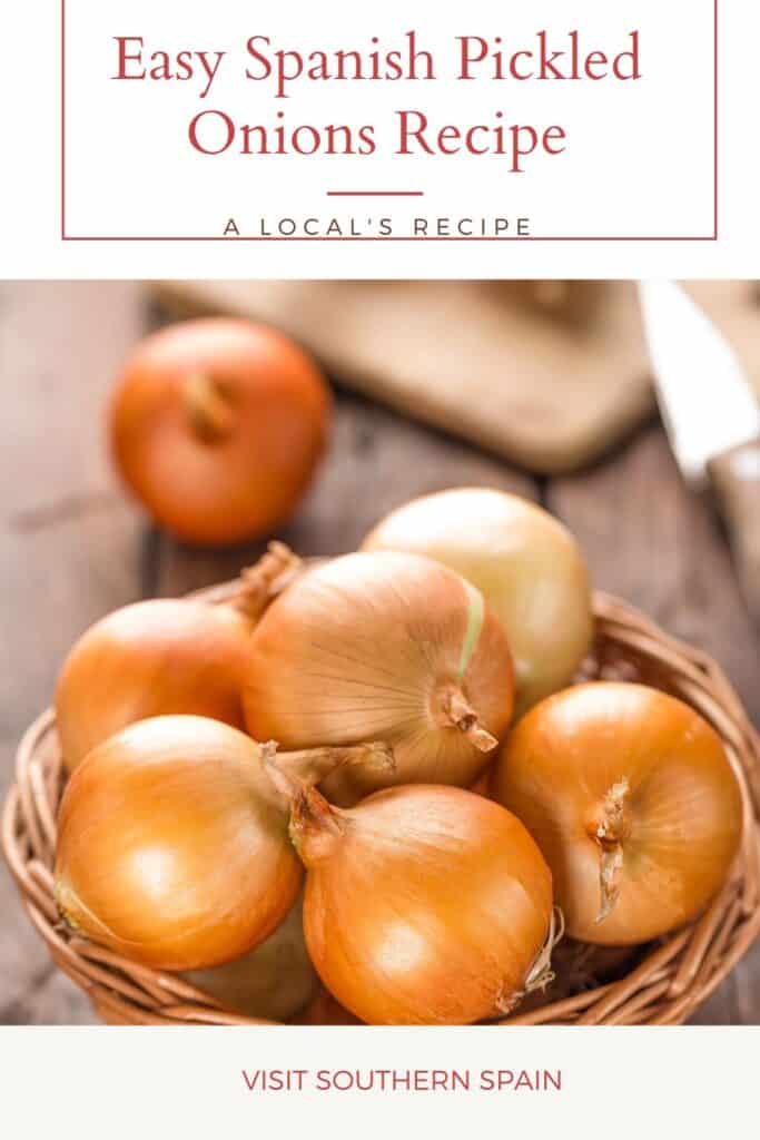 a pin with onions in a basket for the spanish pickled onions