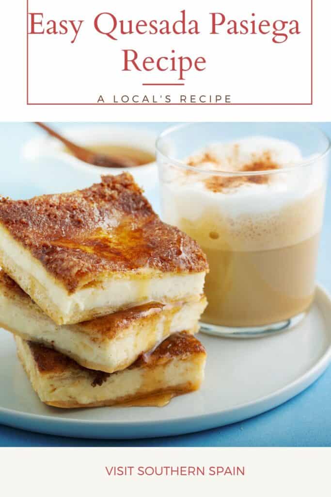 a pin with slices of Quesada Pasiega served with a cup of coffee.