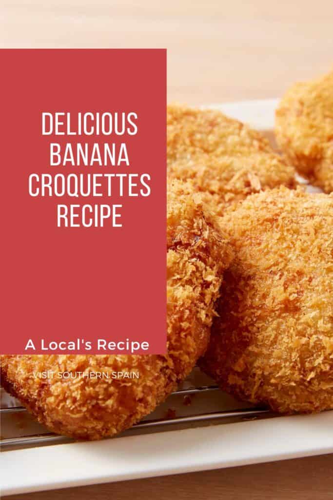 a pin with a closeup of crispy banana croquettes