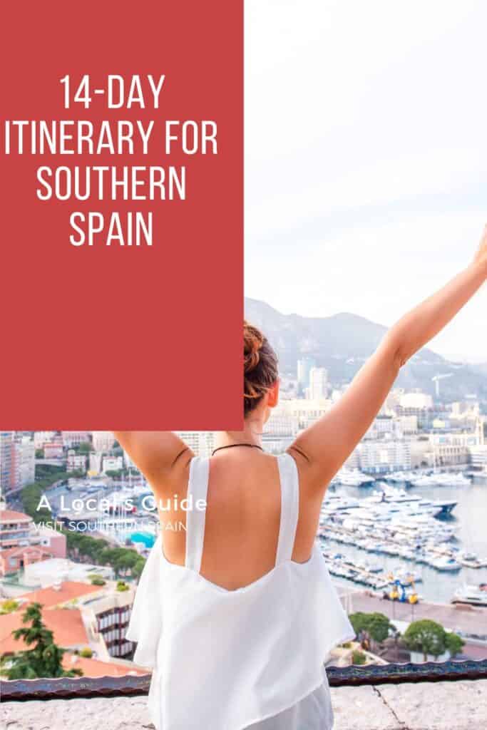 a pin with a girl enjoying her 14-Day Itinerary for Southern Spain