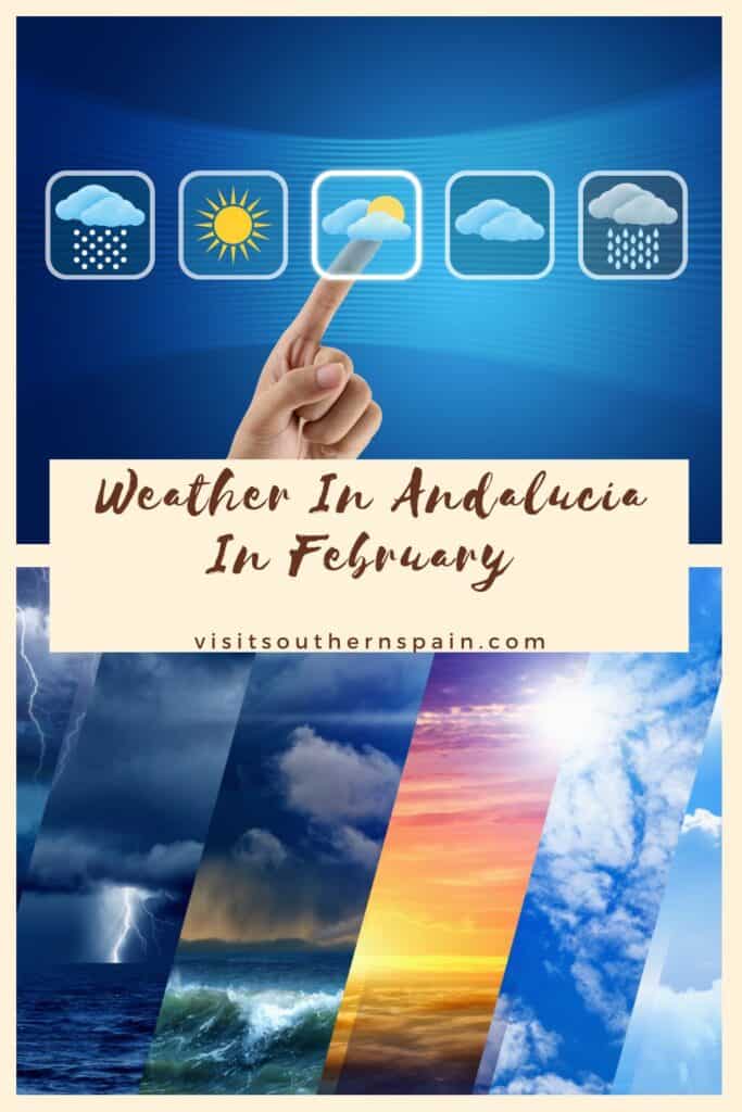 a pin with a photo collage related to weather in andalucia in february