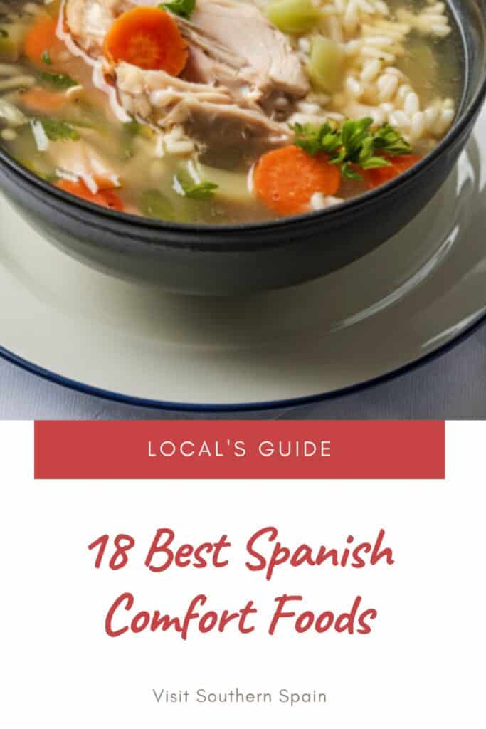 a pin with Spanish chicken soup, one of the best Spanish Comfort Foods