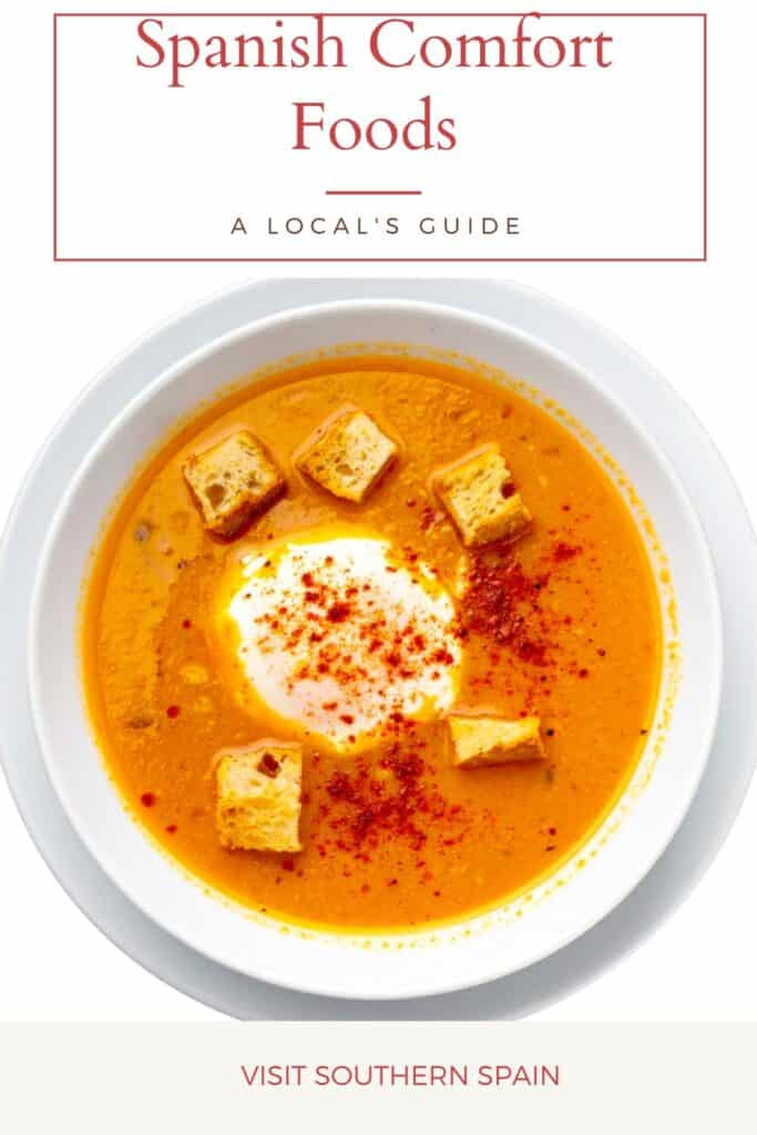 a pin with a bowl of Spanish bread and garlic soup, Spanish Comfort Foods
