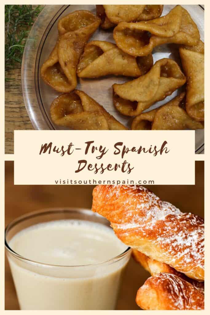 a pin with a photo collage of the Must-Try Spanish Desserts