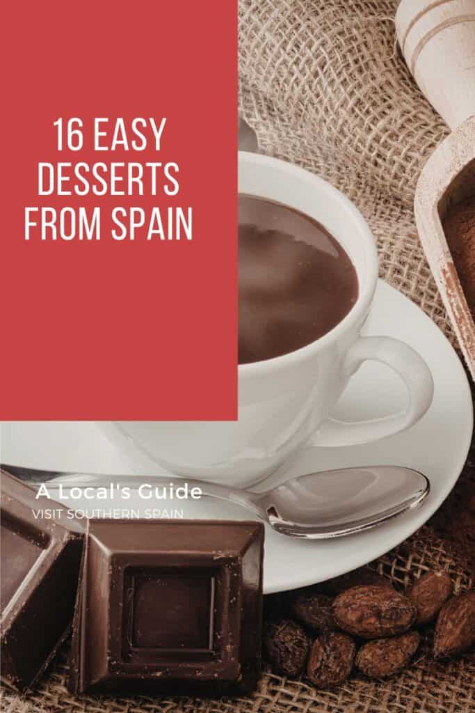 a pin with a cup of spanish chocolate, Easy Desserts From Spain