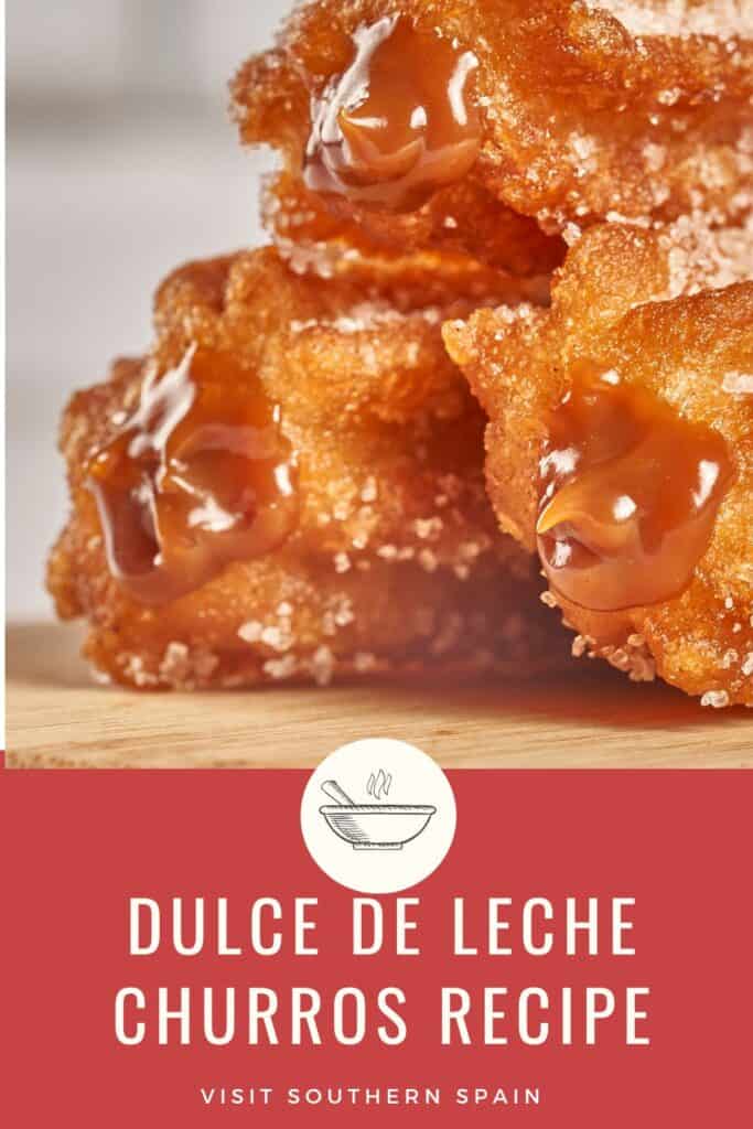 a pin with a closeup of Dulce de leche churros