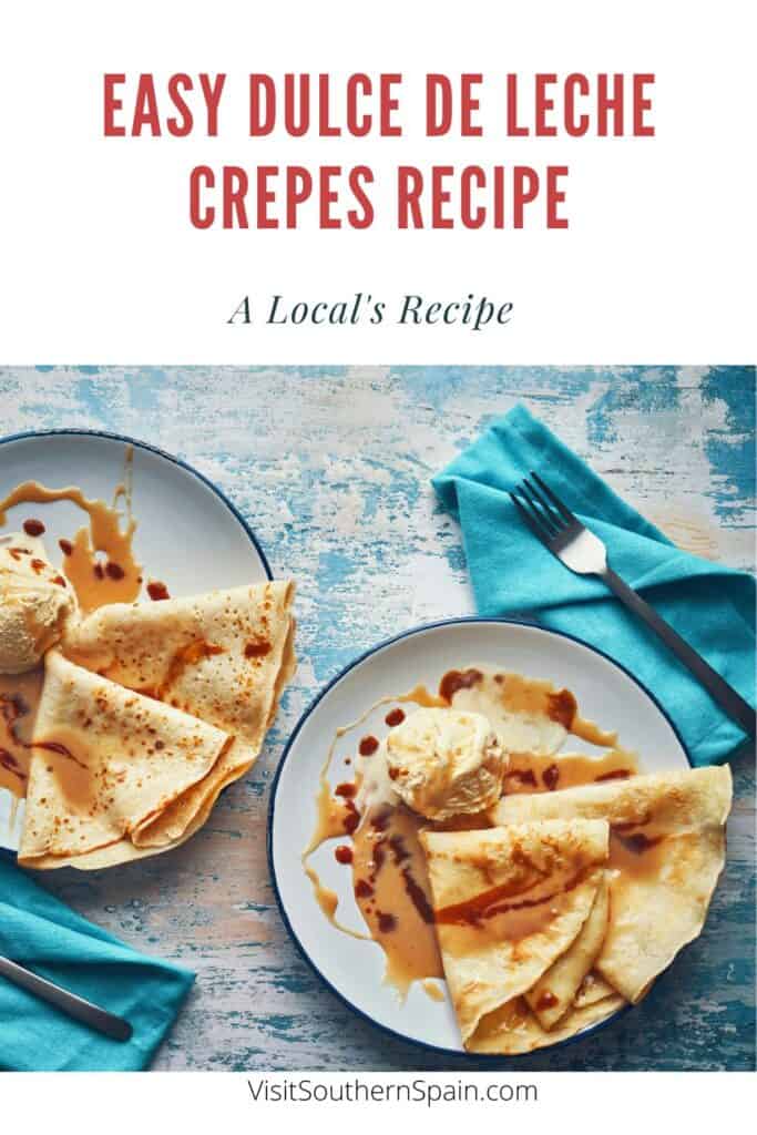 a pin with Dulce de leche crepes on 2 plates