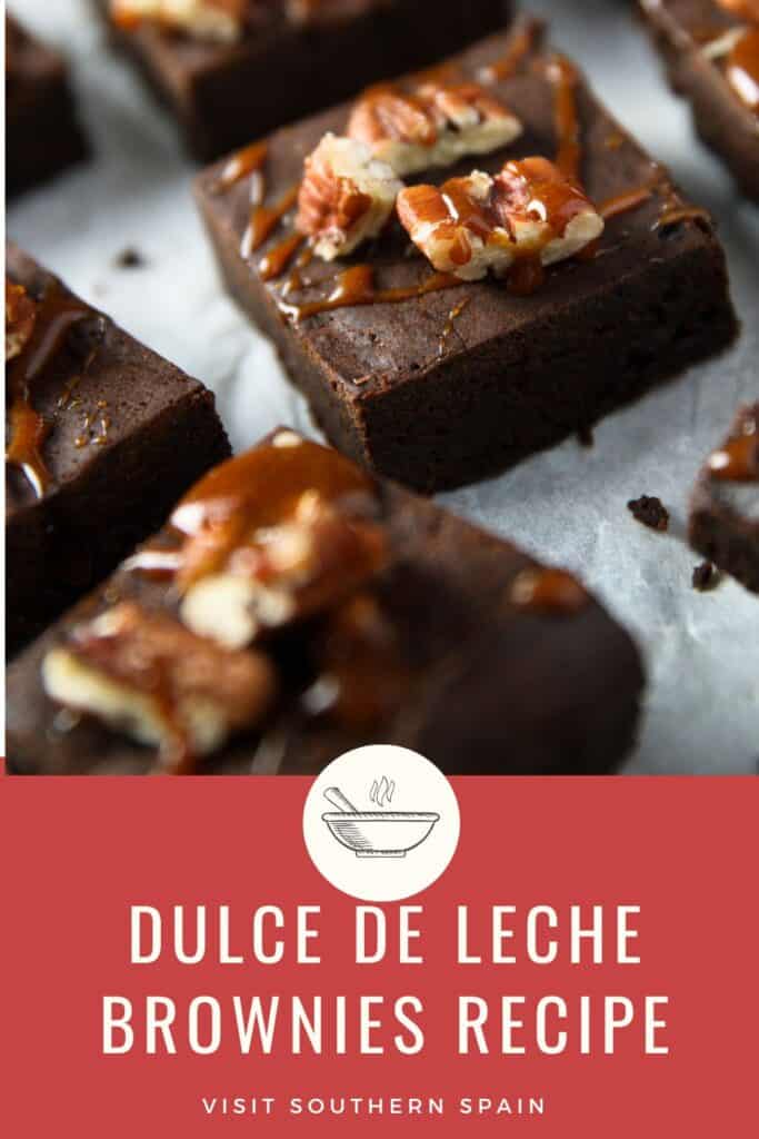 a pin with slices of Dulce de Leche Brownies