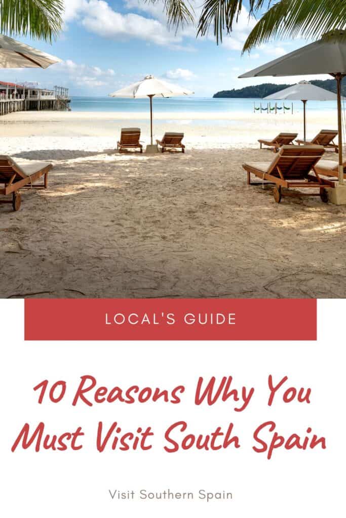 a pin with a sea view in Andalucia, Reasons Why You Must Visit South Spain