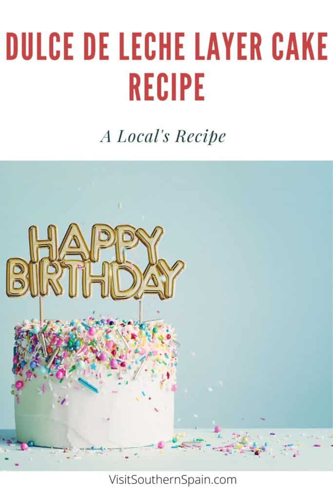 a pin with a Dulce De Leche Layer Cake with a happy birthday topper on it