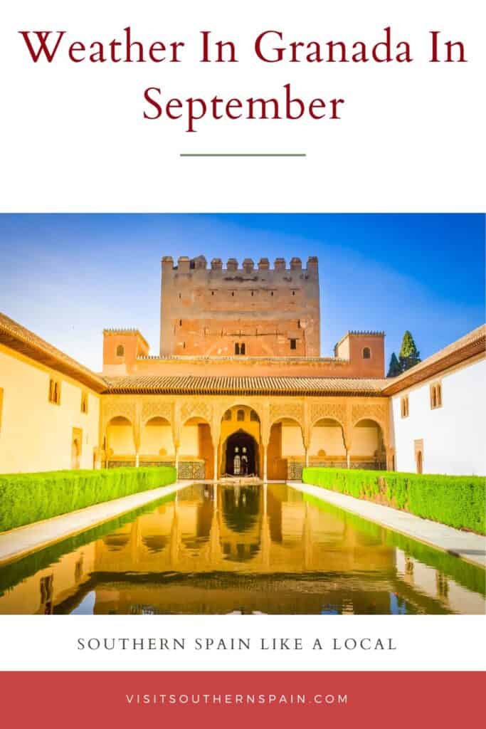 a pin with Nasrid Palace, weather in granada in September