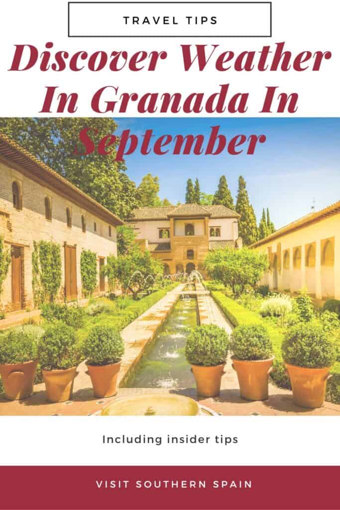 a pin with a garden in Granada, weather in granada in September