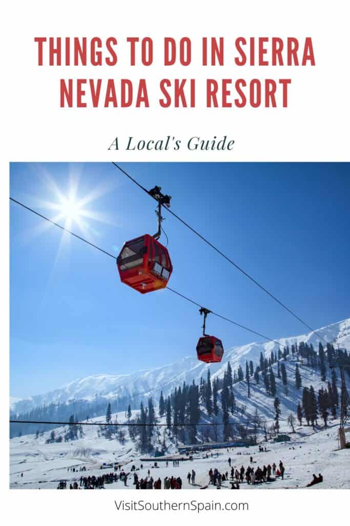 a pin with a cable car in Sierra Nevada, Things to do in Sierra Nevada Ski Resort