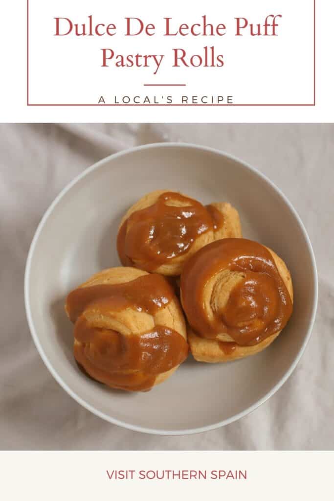 a pin with Dulce De Leche Puff Pastry Rolls