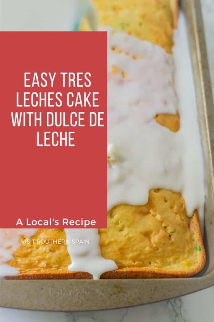 a pin with making Tres Leches Cake with Dulce de Leche