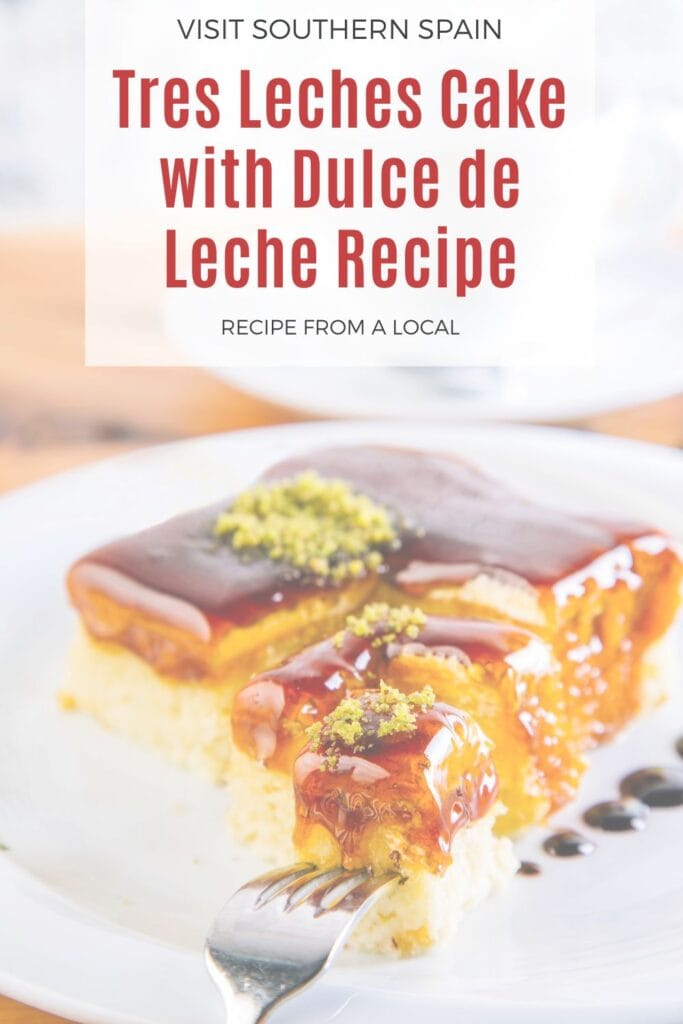 a pin with a slice of Tres Leches Cake with Dulce de Leche